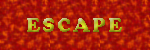 Escape